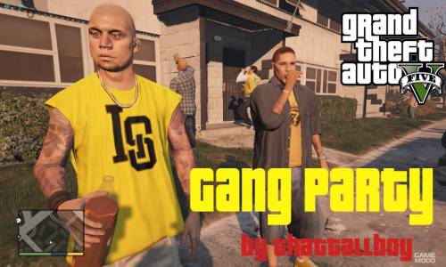 Gangs Party
